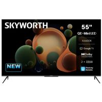 55X6600K Skyworth X6600K 55" UHD QLED Google TV *TV license*